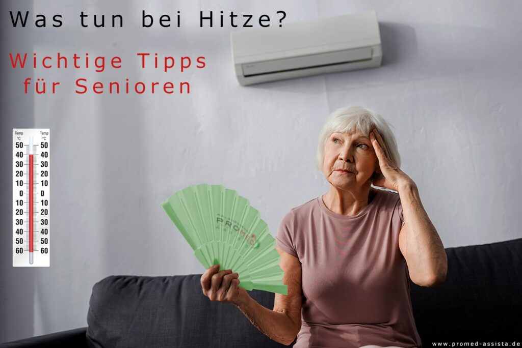 Tipps bei Hitze für Senioren - Pflegedienst PROMED Assista aus Dietzenbach